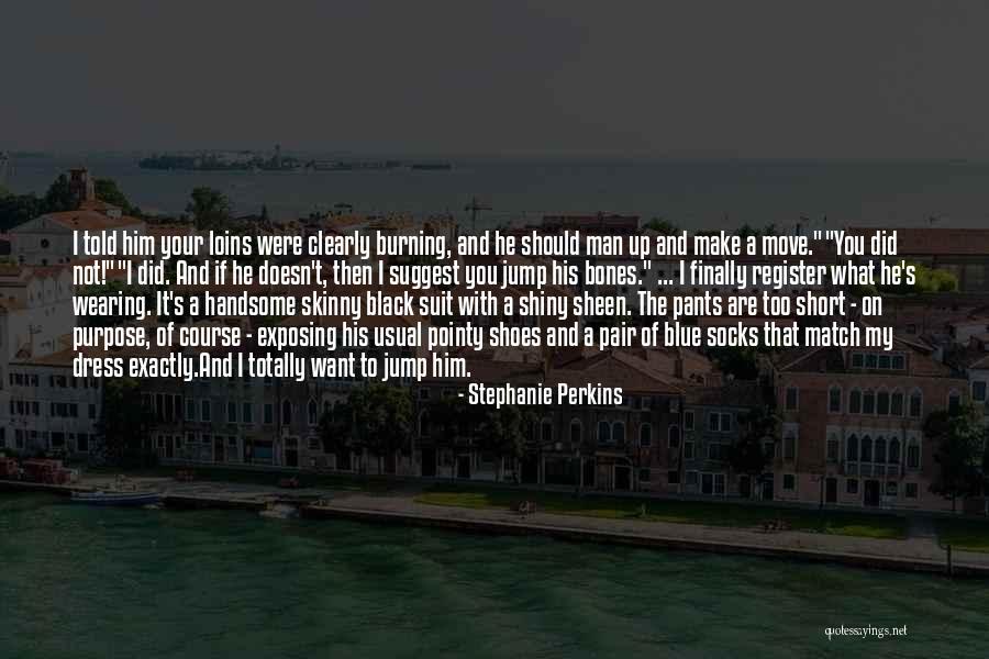Not Wearing Shoes Quotes By Stephanie Perkins Not Wearing Shoes Quotes By Stephanie Perkins