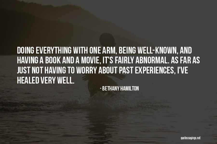 Not Well Known Movie Quotes By Bethany Hamilton Not Well Known Movie Quotes By Bethany Hamilton