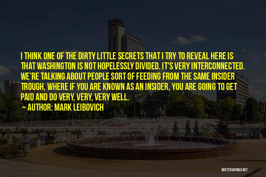 Not Well Known Quotes By Mark Leibovich