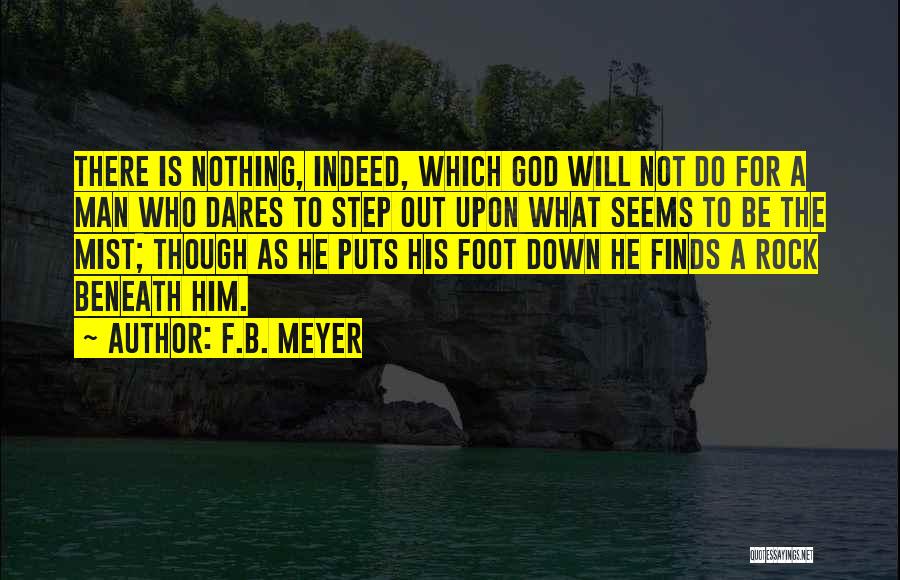 Not What He Seems Quotes By F.B. Meyer