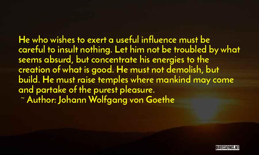 Not What He Seems Quotes By Johann Wolfgang Von Goethe