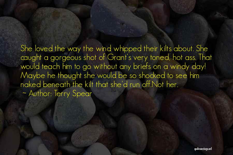 Not Whipped Quotes By Terry Spear