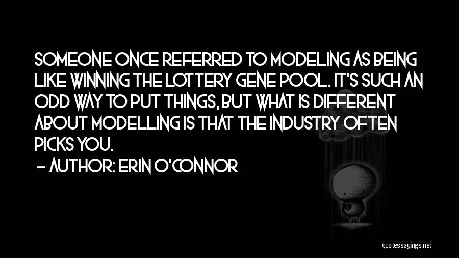 Not Winning The Lottery Quotes By Erin O'Connor