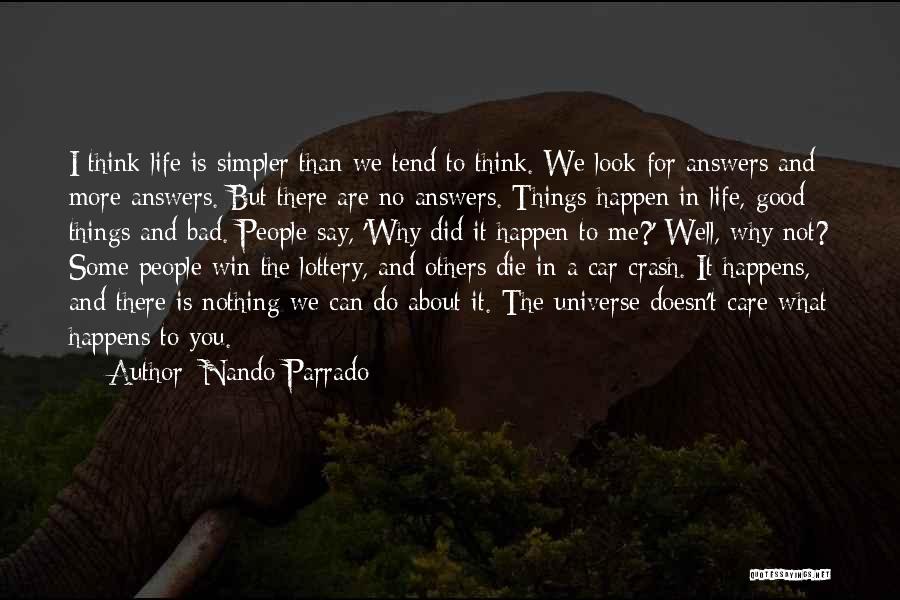 Not Winning The Lottery Quotes By Nando Parrado