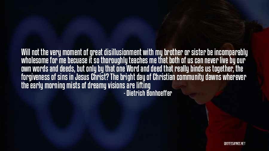 Not Words But Deeds Quotes By Dietrich Bonhoeffer Not Words But Deeds Quotes By Dietrich Bonhoeffer