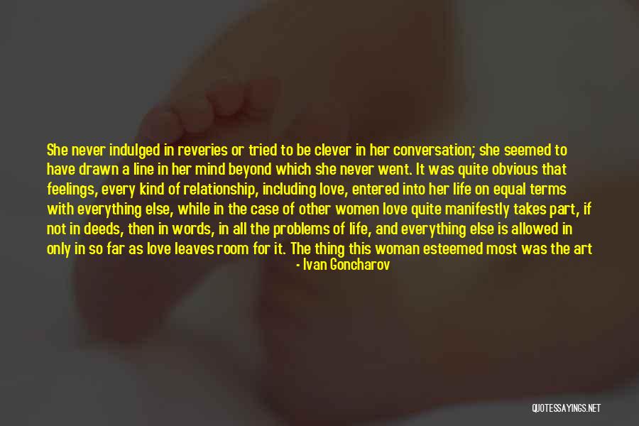 Not Words But Deeds Quotes By Ivan Goncharov Not Words But Deeds Quotes By Ivan Goncharov