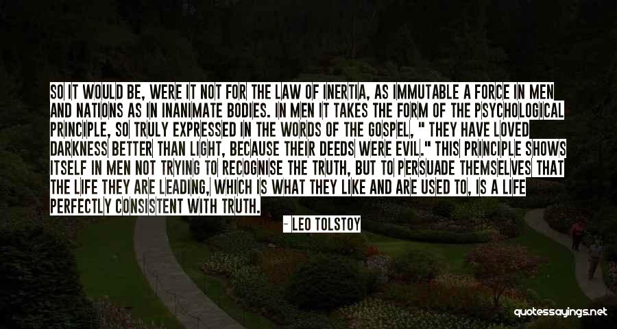 Not Words But Deeds Quotes By Leo Tolstoy Not Words But Deeds Quotes By Leo Tolstoy