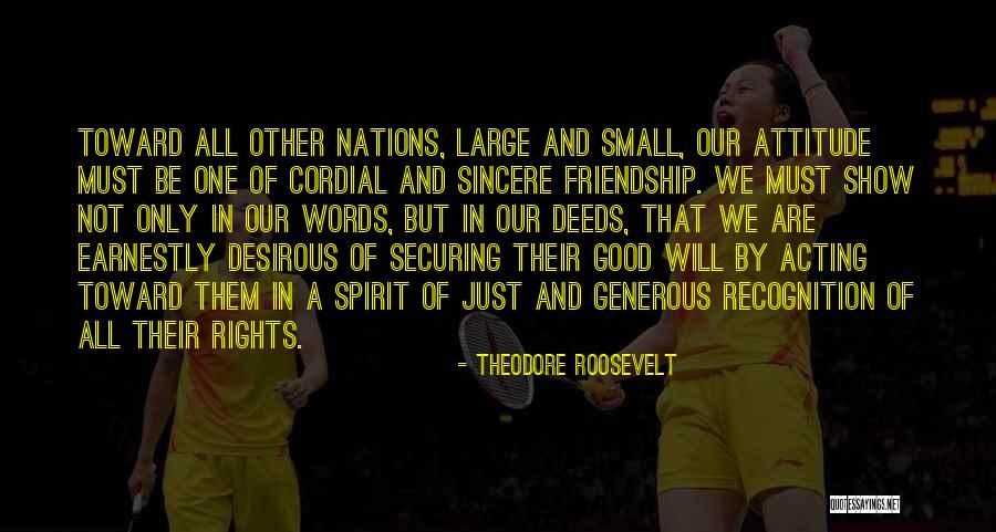 Not Words But Deeds Quotes By Theodore Roosevelt Not Words But Deeds Quotes By Theodore Roosevelt