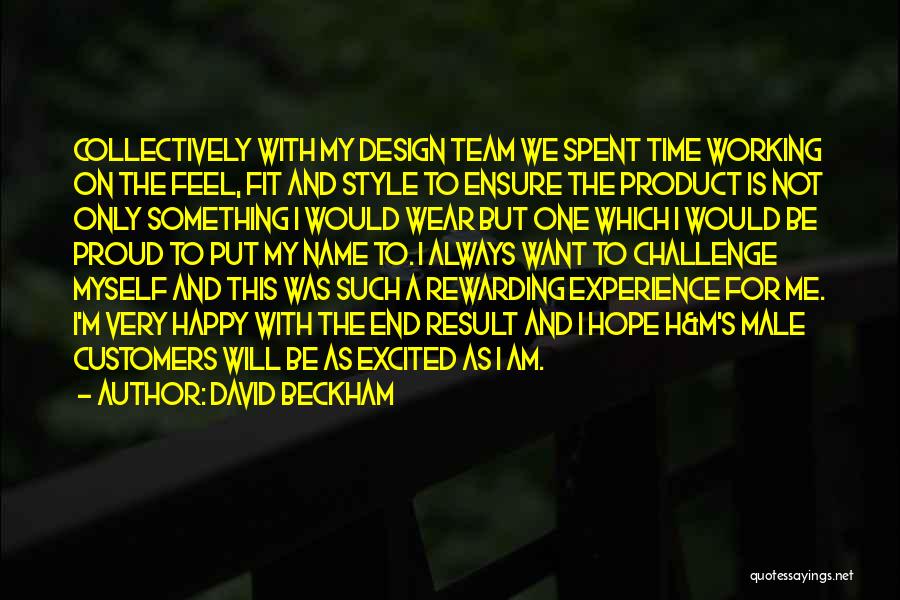 Not Working As A Team Quotes By David Beckham