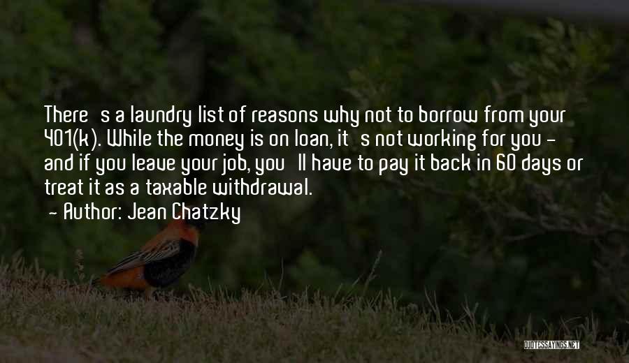 Not Working For Money Quotes By Jean Chatzky