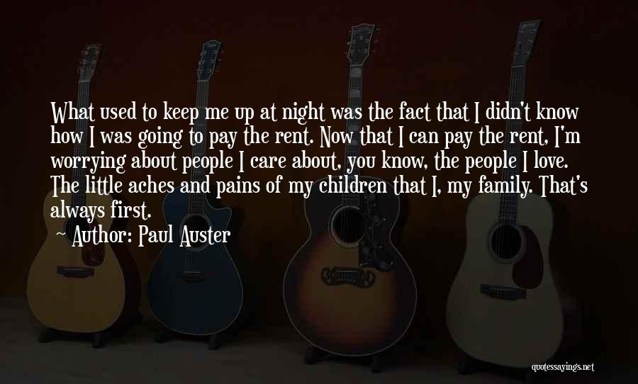 Not Worrying About Love Quotes By Paul Auster