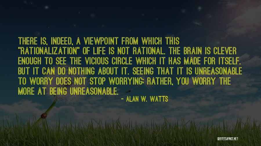 Not Worrying About Nothing Quotes By Alan W. Watts Not Worrying About Nothing Quotes By Alan W. Watts