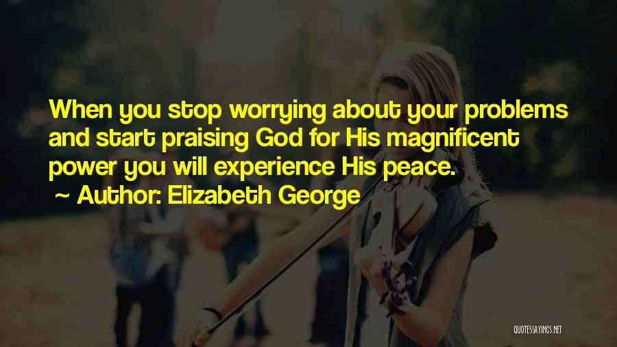 Not Worrying About Someone Quotes By Elizabeth George