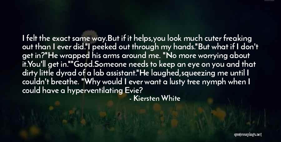 Not Worrying About The Little Things Quotes By Kiersten White Not Worrying About The Little Things Quotes By Kiersten White