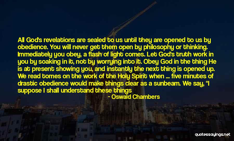 Not Worrying About Work Quotes By Oswald Chambers