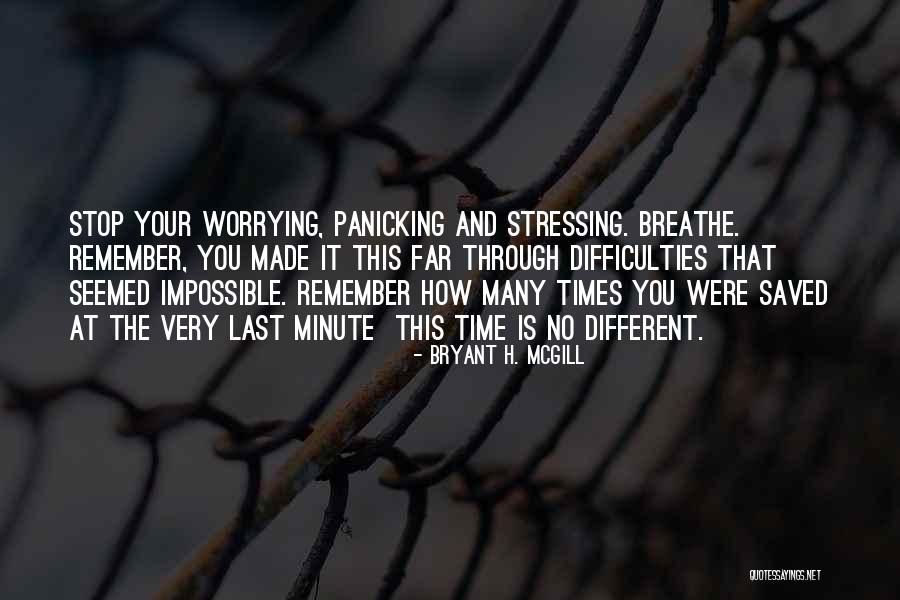 Not Worrying What Others Think Quotes By Bryant H. McGill Not Worrying What Others Think Quotes By Bryant H. McGill