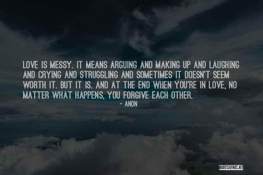 Not Worth Arguing Quotes By Anon Not Worth Arguing Quotes By Anon