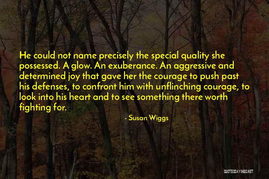 Not Worth Fighting For Quotes By Susan Wiggs