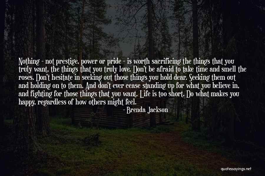 Not Worth Fighting Quotes By Brenda Jackson