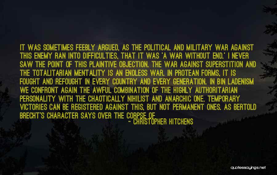 Not Worth Fighting Quotes By Christopher Hitchens Not Worth Fighting Quotes By Christopher Hitchens