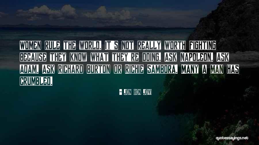 Not Worth Fighting Quotes By Jon Bon Jovi Not Worth Fighting Quotes By Jon Bon Jovi