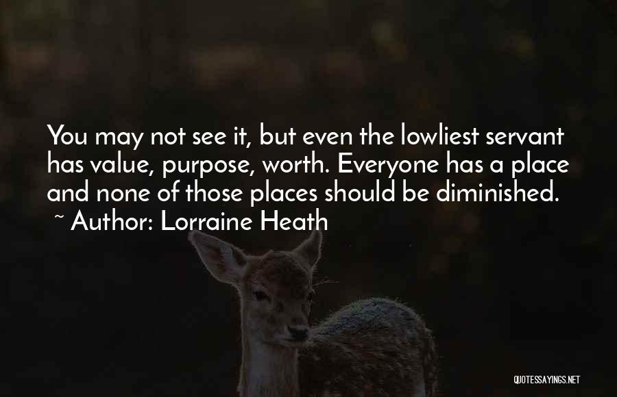 Not Worth It Quotes By Lorraine Heath