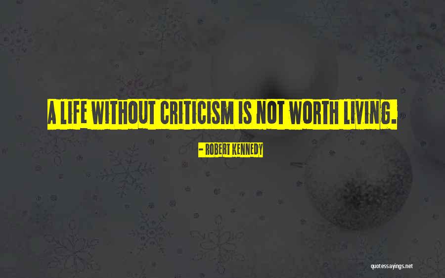 Not Worth Living Quotes By Robert Kennedy