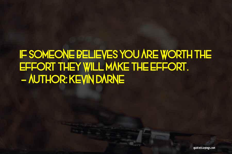 Not Worth My Effort Quotes By Kevin Darne