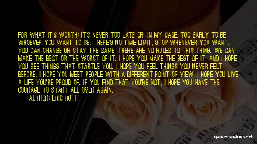 Not Worth My Time Quotes By Eric Roth