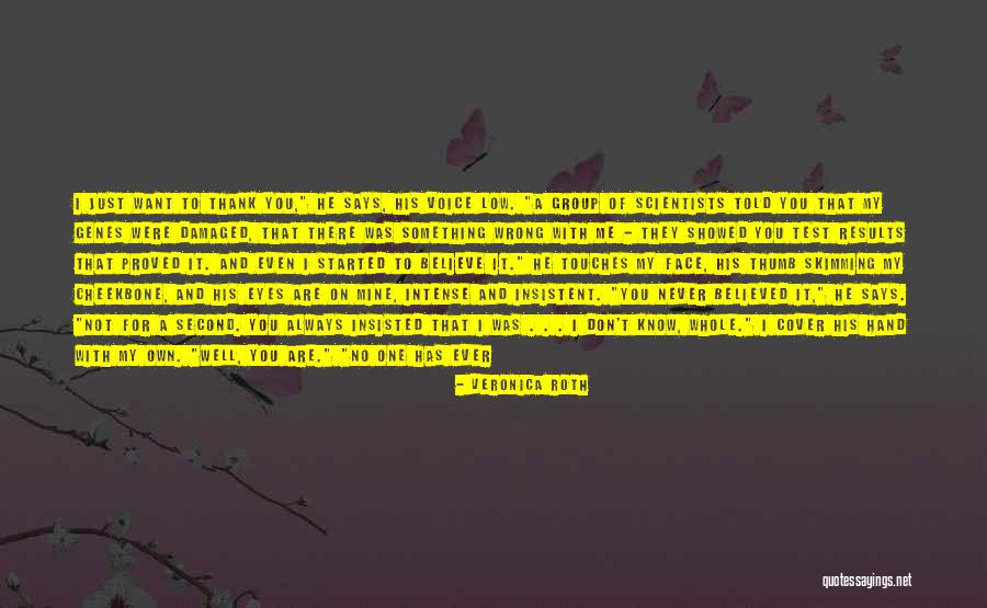 Not Worth Tears Quotes By Veronica Roth Not Worth Tears Quotes By Veronica Roth