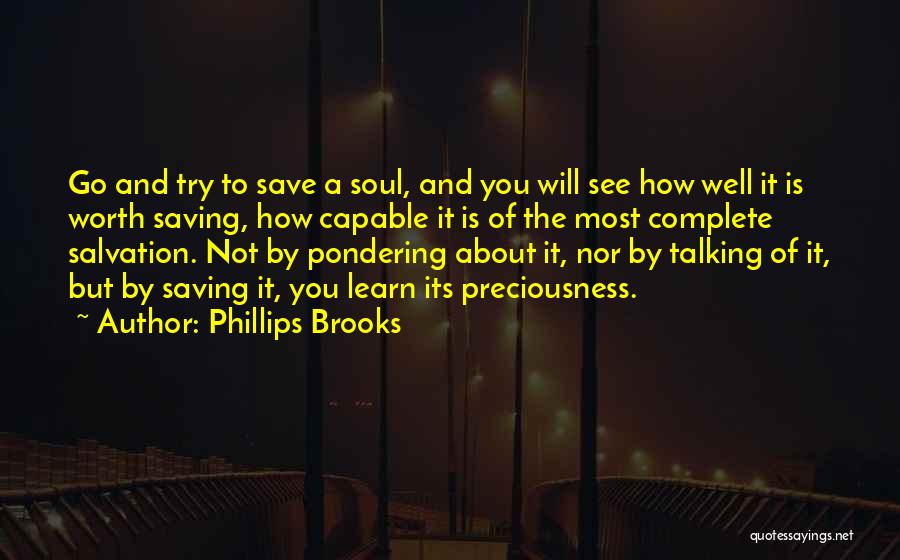 Not Worth Trying Quotes By Phillips Brooks