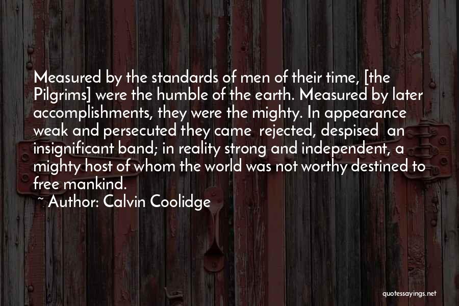 Not Worthy Of My Time Quotes By Calvin Coolidge