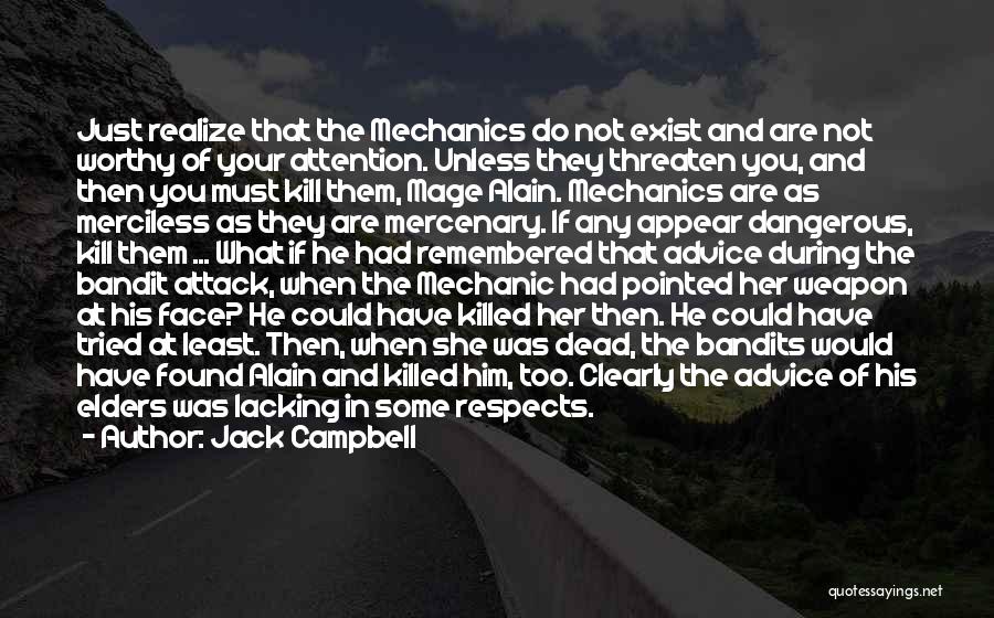 Not Worthy Quotes By Jack Campbell