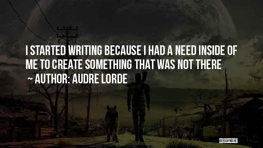 Not Writing Quotes By Audre Lorde