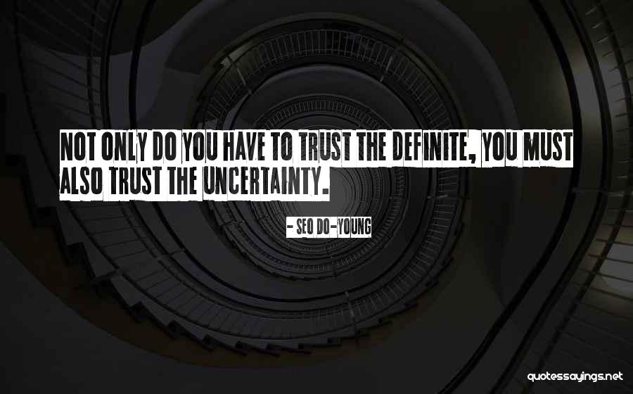 Not Young Quotes By Seo Do-young Not Young Quotes By Seo Do-young