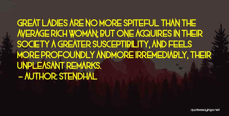 Not Your Average Woman Quotes By Stendhal