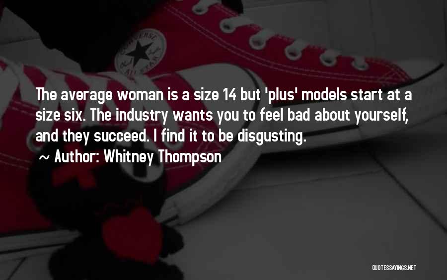 Not Your Average Woman Quotes By Whitney Thompson