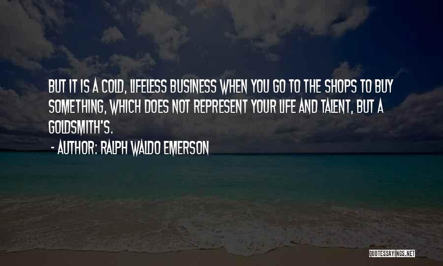 Not Your Business Quotes By Ralph Waldo Emerson