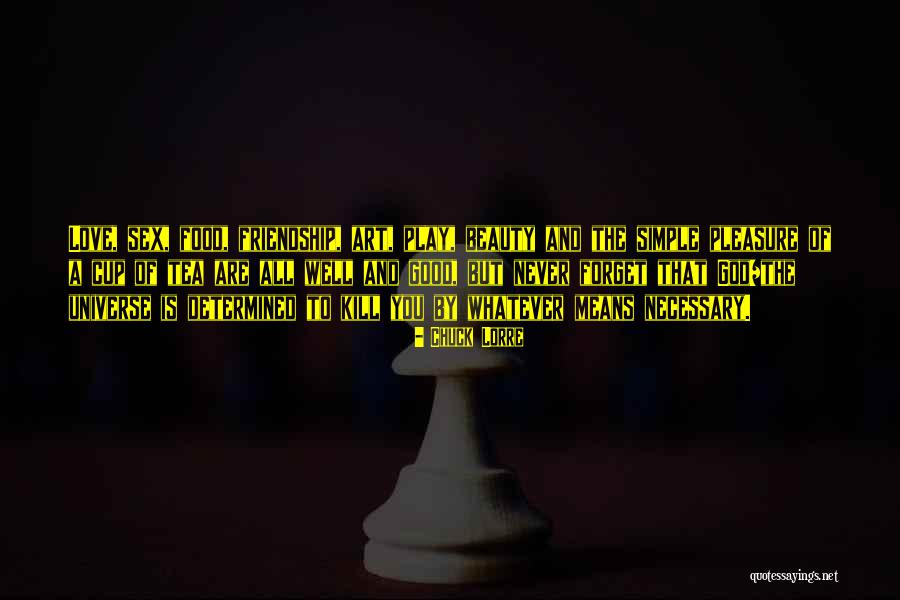 Not Your Cup Of Tea Quotes By Chuck Lorre Not Your Cup Of Tea Quotes By Chuck Lorre