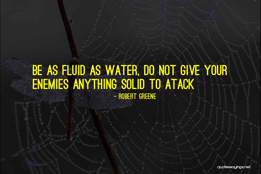 Not Your Enemy Quotes By Robert Greene Not Your Enemy Quotes By Robert Greene