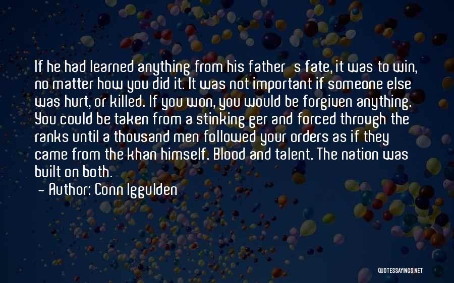 Not Your Father's Quotes By Conn Iggulden