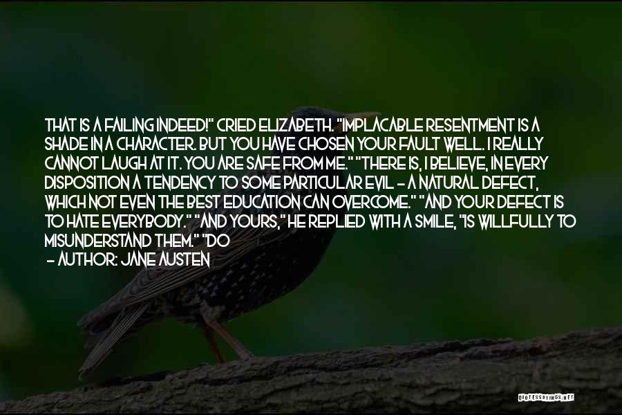 Not Your Fault Quotes By Jane Austen