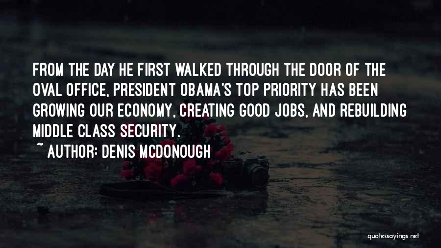 Not Your First Priority Quotes By Denis McDonough