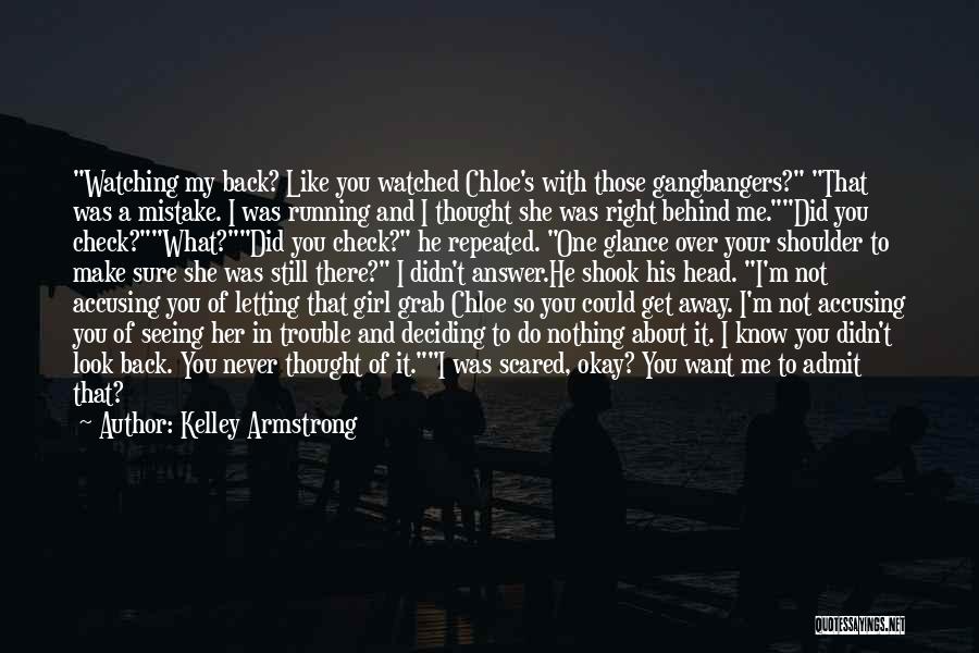 Not Your Perfect Girl Quotes By Kelley Armstrong