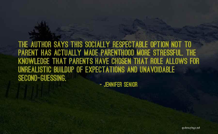 Not Your Second Option Quotes By Jennifer Senior