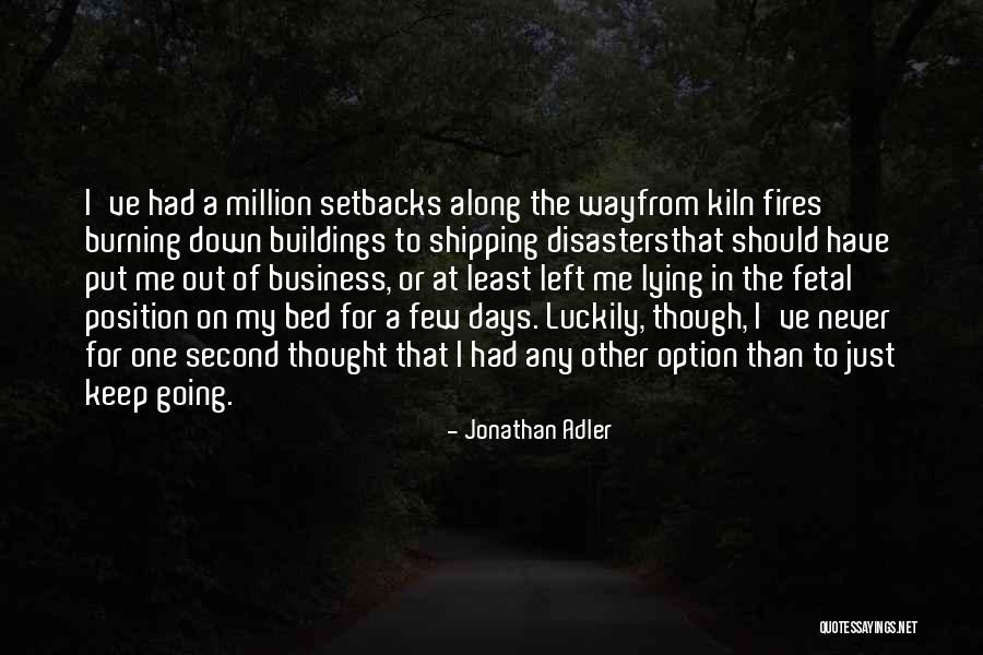 Not Your Second Option Quotes By Jonathan Adler Not Your Second Option Quotes By Jonathan Adler