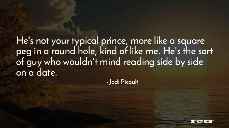 Not Your Typical Guy Quotes By Jodi Picoult