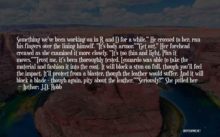 Not Your Typical Quotes By J.D. Robb