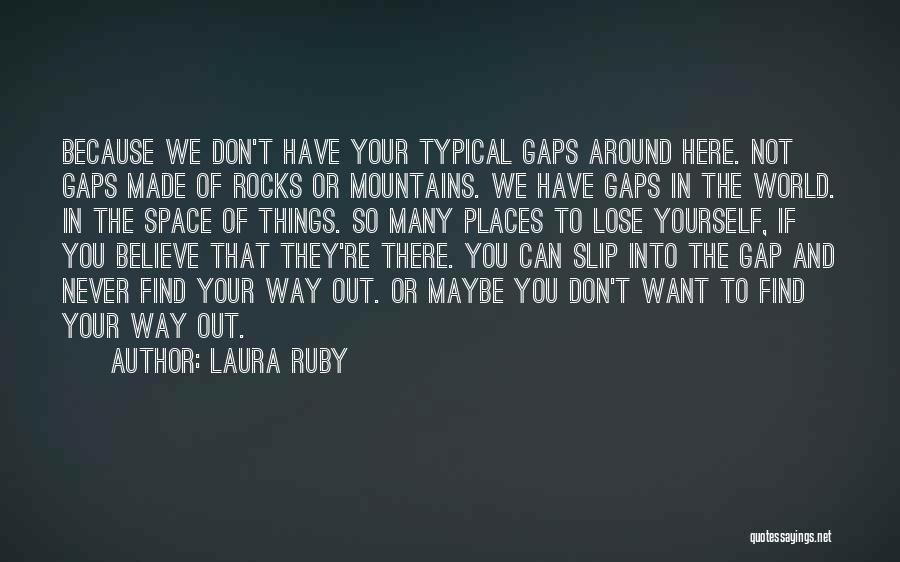 Not Your Typical Quotes By Laura Ruby