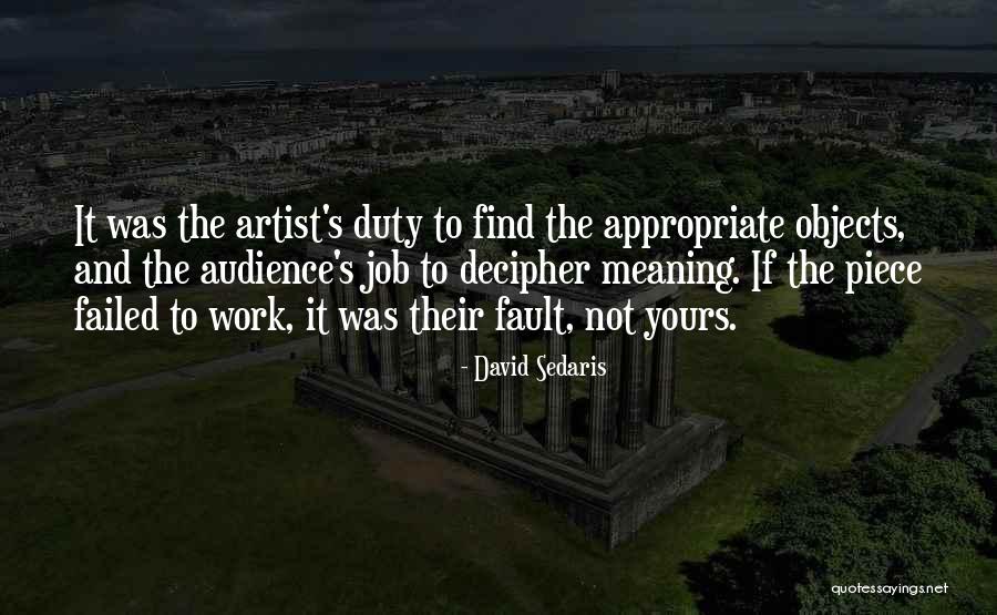 Not Yours Quotes By David Sedaris Not Yours Quotes By David Sedaris